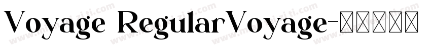 Voyage RegularVoyage字体转换